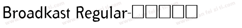 Broadkast Regular字体转换